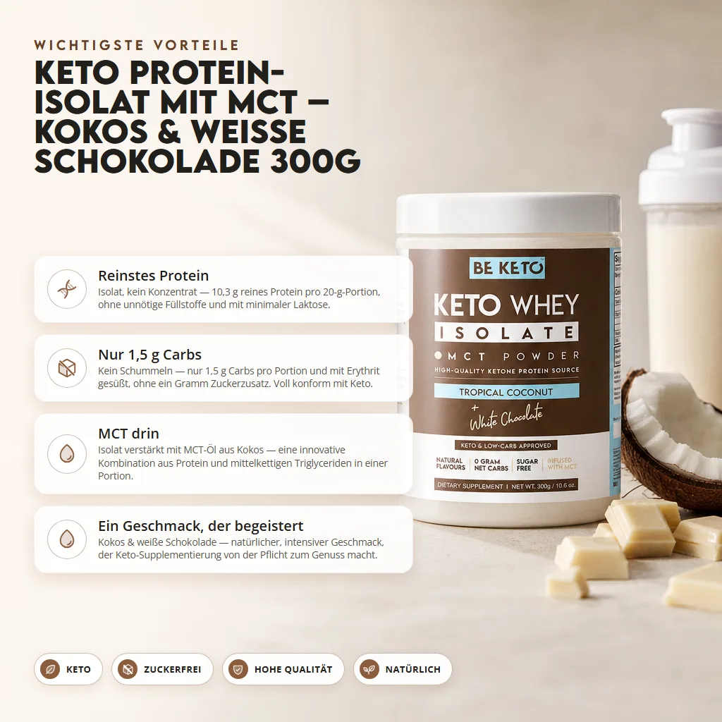 Keto Whey Isolat + MCT – Kokosnuss & Weiße Schokolade 300g