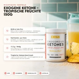 Exogene Ketone – Tropischen Früchte 150g